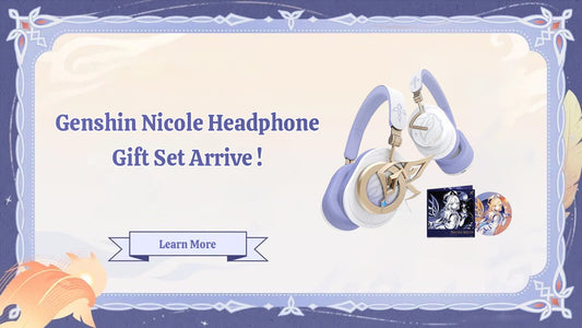 Genshin Nicole Headphone Gift Set Arrive